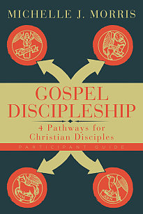 Gospel Discipleship Participant Guide